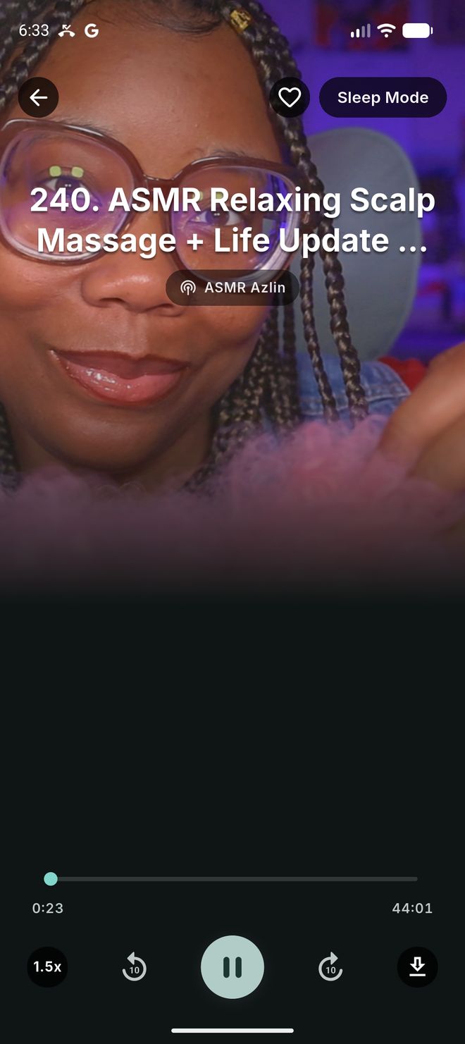 The podcast episode player, playing an episode of ASMR Azlin's podcast at 1.5x speed.